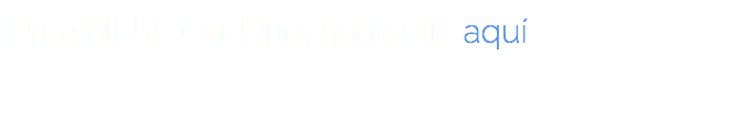 Para NESE On-Line, haga clic aquí.